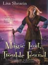Cover image for Magic Lost, Trouble Found